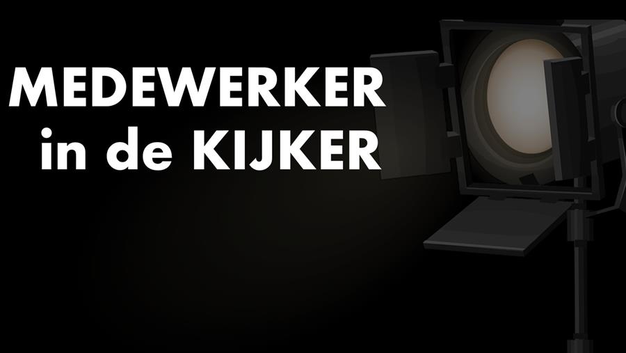 MEDEWERKER IN DE KIJKER